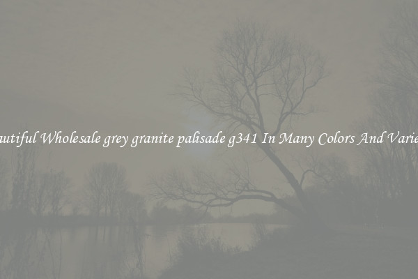 Beautiful Wholesale grey granite palisade g341 In Many Colors And Varieties