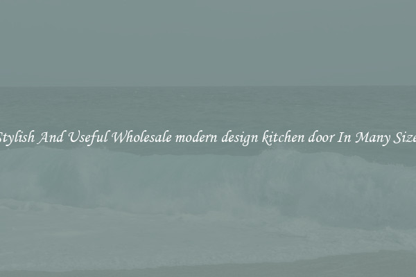 Stylish And Useful Wholesale modern design kitchen door In Many Sizes